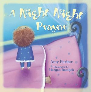 Night Night Prayer, A Night Night Prayer, A