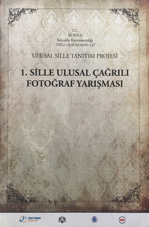 1. Sille Ulusal Çağrılı Fotoğraf Yarışması 1. Sille Ulusal Çağrılı Fotoğraf Yarışması