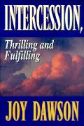 Intercession: Thrilling, Fulfilling Intercession: Thrilling, Fulfilling