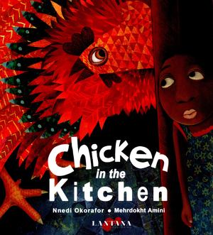 Chicken in the Kitchen Chicken in the Kitchen