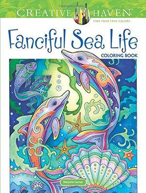 Creative Haven Fanciful Sea Life Coloring Book (Adult Coloring) Creative Haven Fanciful Sea Life Coloring Book (Adult Coloring)
