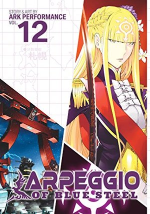 Arpeggio of Blue Steel Vol. 12 Arpeggio of Blue Steel Vol. 12