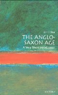 Anglo-Saxon Age: A Very Short Introduction, The Anglo-Saxon Age: A Very Short Introduction, The