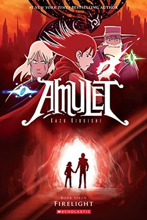 Amulet Book Seven: Firelight Amulet Book Seven: Firelight