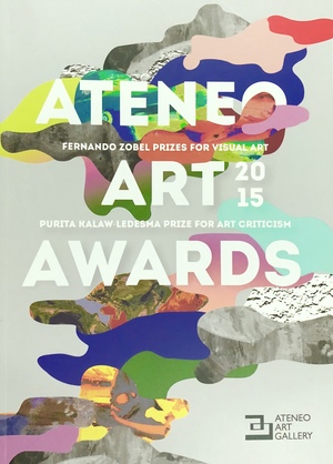Ateneo Art Awards 2015 Ateneo Art Awards 2015
