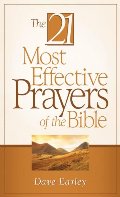 21 Most Effective Prayers of The Bible 21 Most Effective Prayers of The Bible