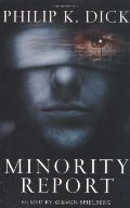 Minority Report (Gollancz) Minority Report (Gollancz)