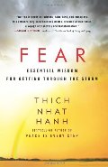 Fear: Essential Wisdom for Getting Through the Storm Fear: Essential Wisdom for Getting Through the Storm
