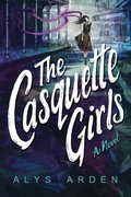 Casquette Girls (The Casquette Girls Series), The Casquette Girls (The Casquette Girls Series), The
