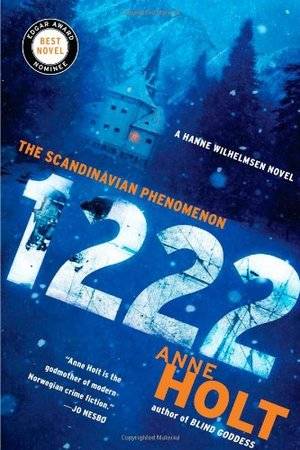 1222: A Hanne Wilhelmsen Novel 1222: A Hanne Wilhelmsen Novel