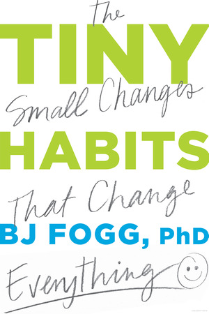 Tiny Habits Tiny Habits