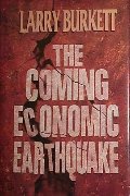 Coming Economic Earthquake, The Coming Economic Earthquake, The