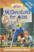 AIO Team, Ninety Devotions for Kids (Adventures in Odyssey) Biblical Principles to Build Your Faith AIO Team, Ninety Devotions for Kids (Adventures in Odyssey) Biblical Principles to Build Your Faith