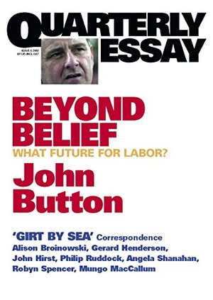 Beyond Belief : What Future for Labor? Beyond Belief : What Future for Labor?