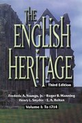 English Heritage: Volume I: To 1714, The English Heritage: Volume I: To 1714, The