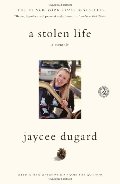 Stolen Life: A Memoir, A Stolen Life: A Memoir, A