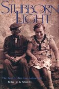 Stubborn Light: The Best Of The Sun, Volume III - A collection of writings from the second decade of the Sun Stubborn Light: The Best Of The Sun, Volume III - A collection of writings from the second decade of the Sun