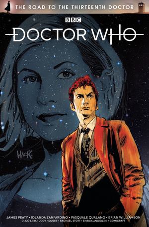 Doctor Who - The Road to the Thirteenth Doctor Doctor Who - The Road to the Thirteenth Doctor