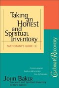 Taking an Honest and Spiritual Inventory Taking an Honest and Spiritual Inventory