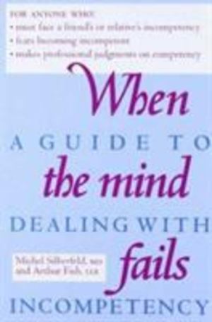 When the Mind Fails When the Mind Fails