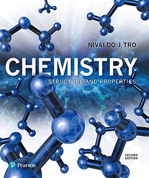 Chemistry: Structure and Properties (2nd Edition) Chemistry: Structure and Properties (2nd Edition)