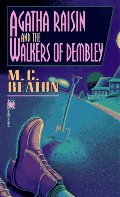 Agatha Raisin and the Walkers of Dembley (Agatha Raisin Mysteries, No. 4) Agatha Raisin and the Walkers of Dembley (Agatha Raisin Mysteries, No. 4)