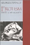 Erotism: Death and Sensuality Erotism: Death and Sensuality