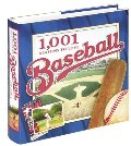 1,001 Reasons to Love Baseball 1,001 Reasons to Love Baseball