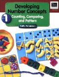 Developing Number Concepts, Book 1: Counting, Comparing, and Pattern Developing Number Concepts, Book 1: Counting, Comparing, and Pattern