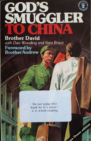 God's Smuggler to China God's Smuggler to China