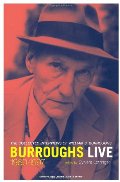 Burroughs Live: The Collected Interview of Wiliam S. Burroughs, 1960-1997 (Double Agents) Burroughs Live: The Collected Interview of Wiliam S. Burroughs, 1960-1997 (Double Agents)