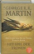 Het Spel Der Tronen (Het Lied van IJs en Vuur, No. 1) Het Spel Der Tronen (Het Lied van IJs en Vuur, No. 1)