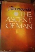 Ascent of Man, The Ascent of Man, The