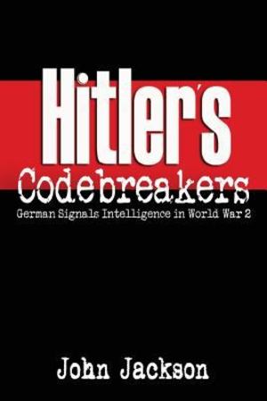Hitler's Codebreakers Hitler's Codebreakers