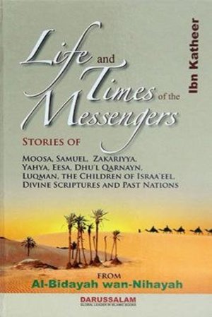 Life and Times of the Messengers Life and Times of the Messengers