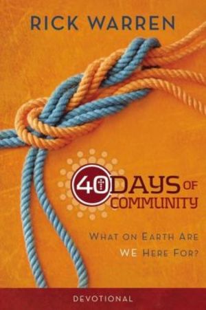 Better Together: What on Earth Are We Here For? (40 Days of Community, Workbook) Better Together: What on Earth Are We Here For? (40 Days of Community, Workbook)