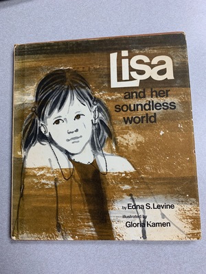 Lisa and her Soundless World Lisa and her Soundless World