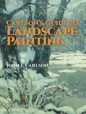 Carlson's Guide to Landscape Painting Carlson's Guide to Landscape Painting