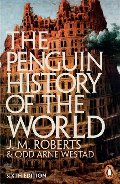 Penguin History of the World: Sixth Edition, The Penguin History of the World: Sixth Edition, The