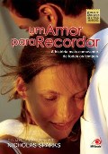 Um Amor para Recordar - A história mais comovente de todos os tempos Um Amor para Recordar - A história mais comovente de todos os tempos
