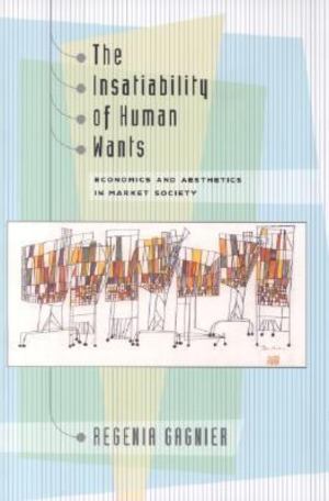 Insatiability of Human Wants, The Insatiability of Human Wants, The