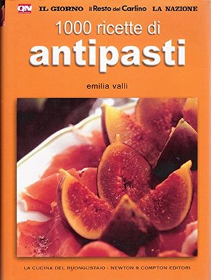 1000 RICETTE DI ANTIPASTI 1000 RICETTE DI ANTIPASTI