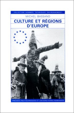 Culture et régions d'Europe: D'après le Projet culture et région du Conseil de l'Europe Culture et régions d'Europe: D'après le Projet culture et région du Conseil de l'Europe