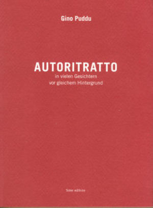 AUTORITRATTO in vielen Gesichtern vor gleichem Hintergrund 244 AUTORITRATTO in vielen Gesichtern vor gleichem Hintergrund 244