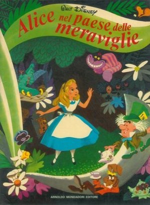 Alice nel paese delle meraviglie Alice nel paese delle meraviglie