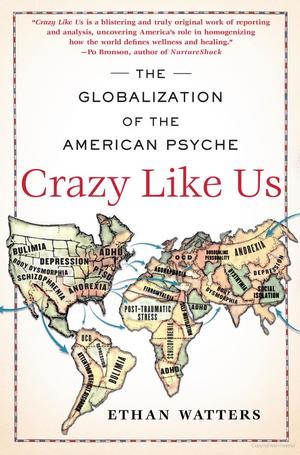 Crazy Like Us Crazy Like Us