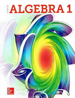 Algebra 1 - Student Edition Algebra 1 - Student Edition