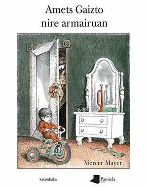 Amets Gaizto nire armairuan (Tamaina Handia) (Basque Edition) Amets Gaizto nire armairuan (Tamaina Handia) (Basque Edition)