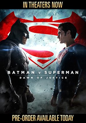 Batman v Superman: Dawn of Justice Batman v Superman: Dawn of Justice