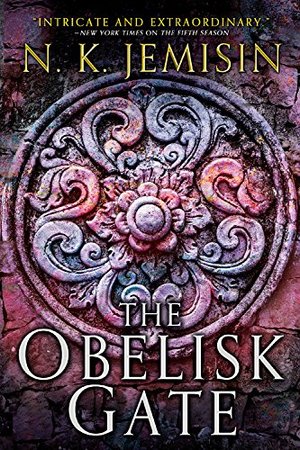 Obelisk Gate (The Broken Earth), The Obelisk Gate (The Broken Earth), The
